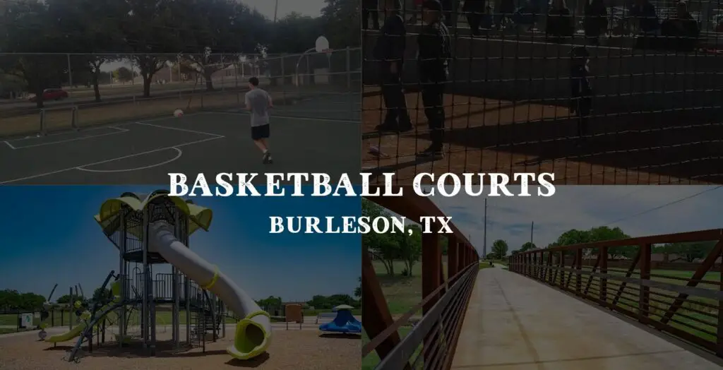 Best Basketball Courts in Burleson, TX: Top 20!