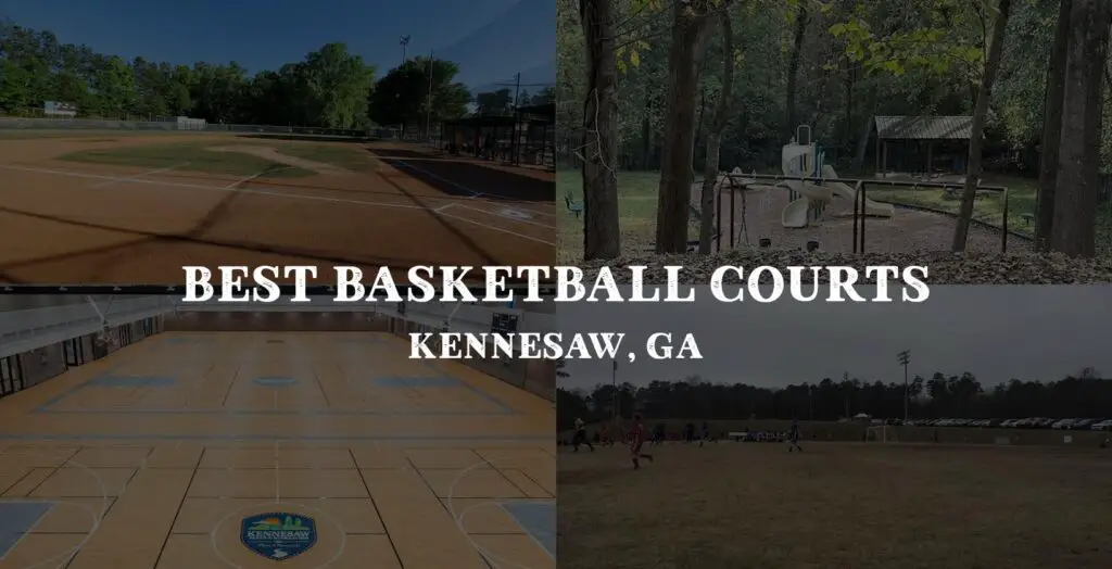 Picking the right basketball court in Kennesaw